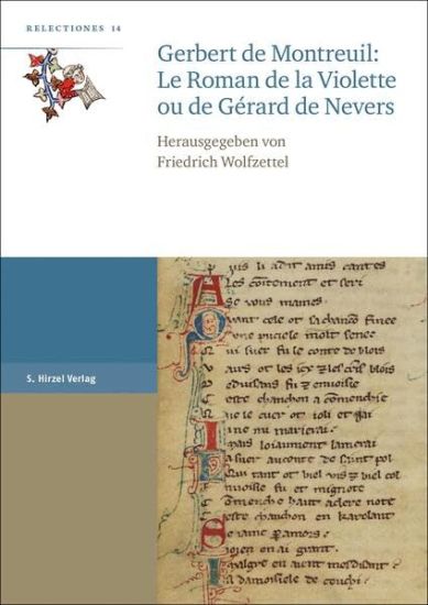 Gerbert de Montreuil: Le Roman de la Violette Ou de Gerard de Nevers