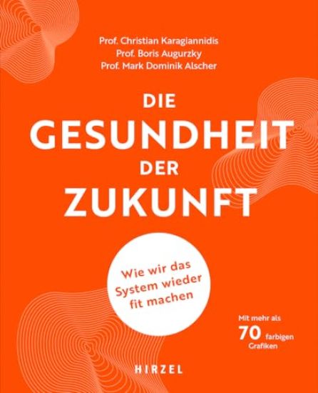 Die Gesundheit Der Zukunft: Wie Wir Das System Wieder Fit Machen
