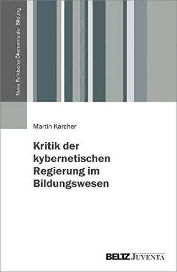 Kritik der kybernetischen Regierung im Bildungswesen