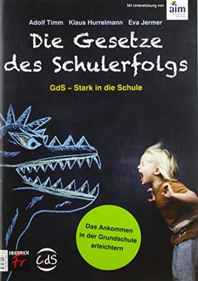 Die Gesetze des Schulerfolgs GdS - Stark in die Schule