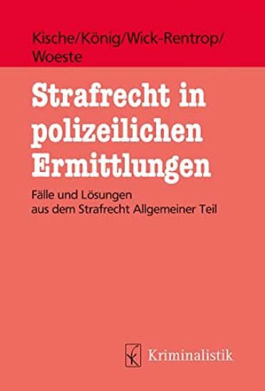 Strafrecht in polizeilichen Ermittlungen
