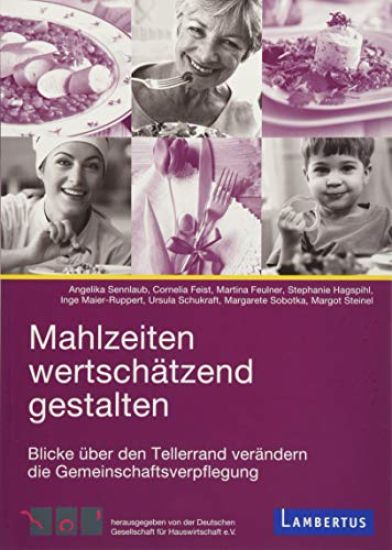 Mahlzeiten wertschätzend gestalten