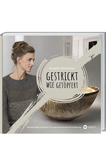 Gestrickt wie getöpfert