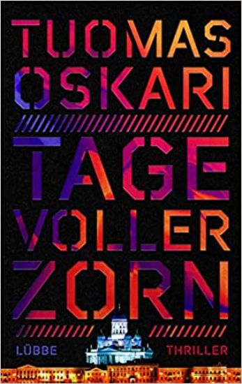 Tage voller Zorn