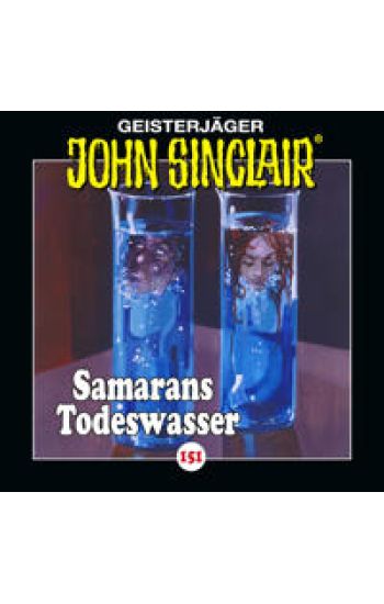 John Sinclair - Folge 151. Samarans Todeswasser . Teil 1 von 2.
