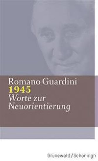 1945: Worte Zur Neuorientierung