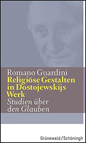 Religiose Gestalten in Dostojewskijs Werk: Studien Uber Den Glauben