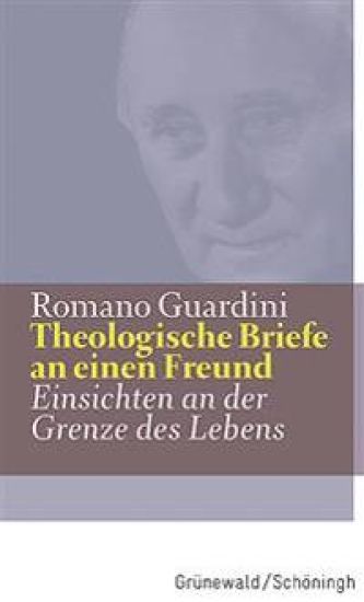 Theologische Briefe an Einen Freund: Einsichten an Der Grenze Des Lebens