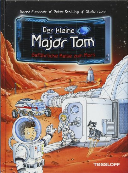 Der kleine Major Tom, Band 5: Gefährliche Reise zum Mars