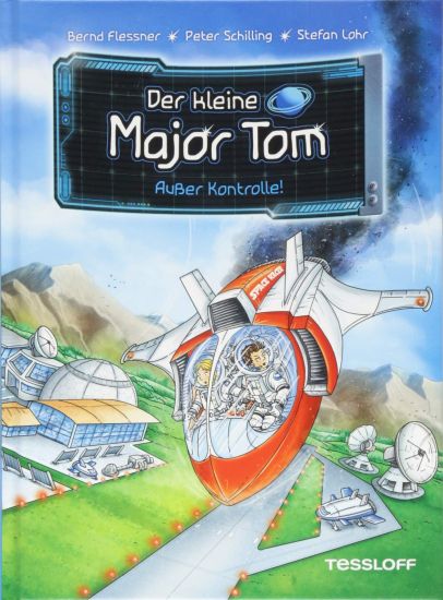 Der kleine Major Tom, Band 7: Außer Kontrolle!