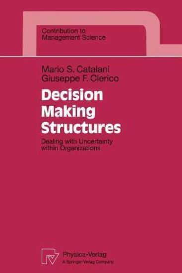 Decision Making Structures