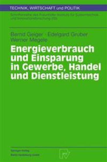 Energieverbrauch und Einsparung in Gewerbe, Handel und Dienstleistung