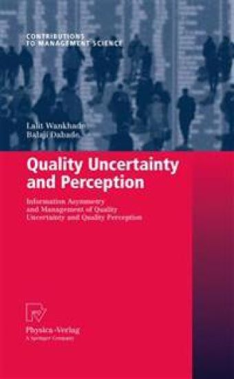 Quality Uncertainty and Perception