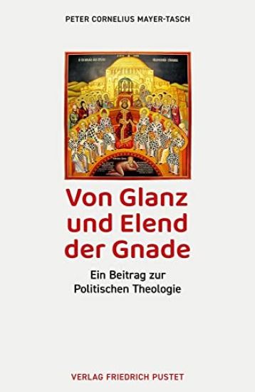 Von Glanz und Elend der Gnade