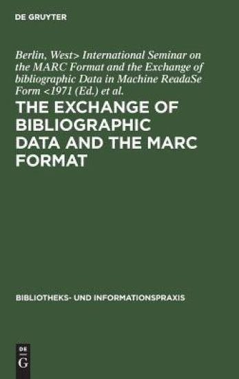 MARC Format and the Exchange of Bibliographic Data in Machine Readable Form