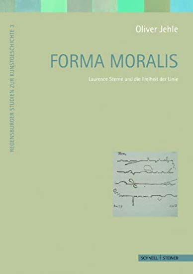 Forma Moralis: Laurence Sterne Und Die Freiheit Der Linie