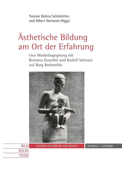 Asthetische Bildung Am Ort Der Erfahrung Eine Wiederbegegnung Mit Romano Guardini Und Rudolf Schwarz Auf Burg Rothenfels