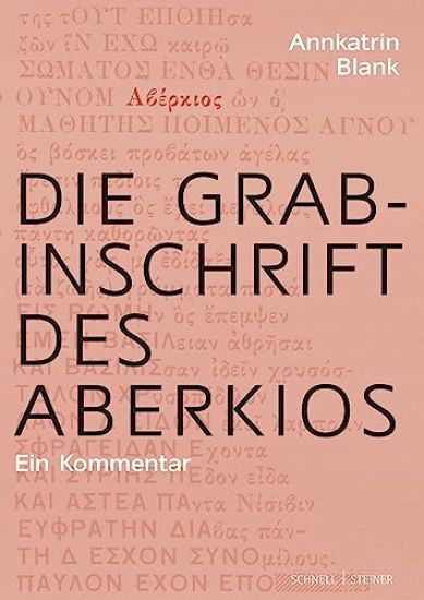 Die Grabinschrift Des Aberkios: Ein Kommentar