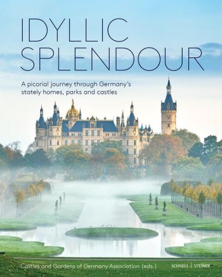 Idyllic Splendour: A Pictorial Journey Through Germany's Stately Homes, Parks and Castles