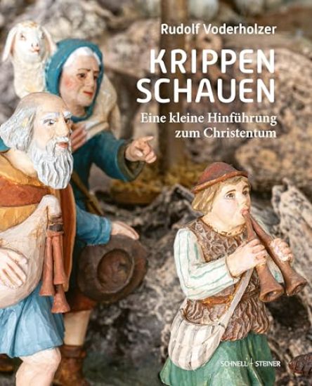 Krippenschauen: Eine Kleine Hinfuhrung Zum Christentum