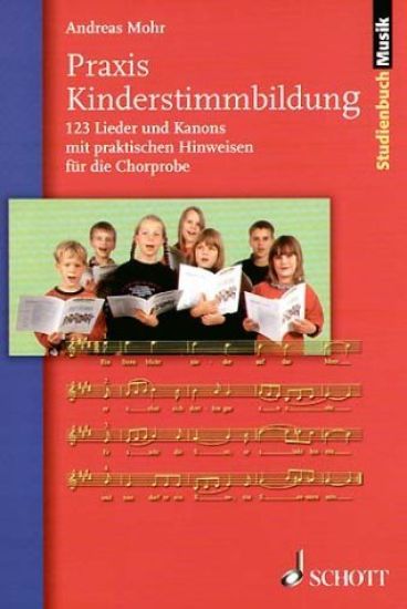 Praxis Kinderstimmbildung: 123 Songs and Canons (German Text)