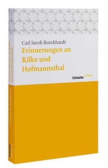 Erinnerungen an Rilke Und Hoffmansthal: Mit Der Erzahlung 'ein Vormittag Beim Buchhandler'