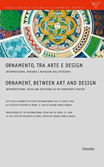 Ornamento, Tra Arte E Design: Ornament, Between Art and Design