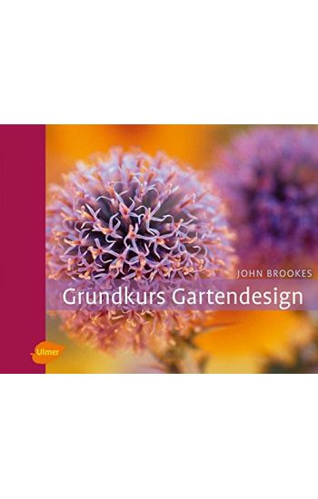 Grundkurs Gartendesign