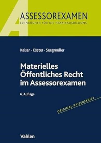 Materielles Öffentliches Recht im Assessorexamen