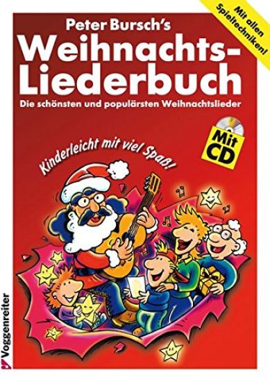 Peter Burschs Weihnachtsliederbuch. Inkl. CD