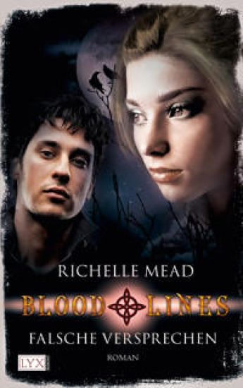 Bloodlines 01: Falsche Versprechen