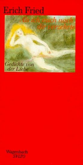 Als ich mich nach dir verzehrte