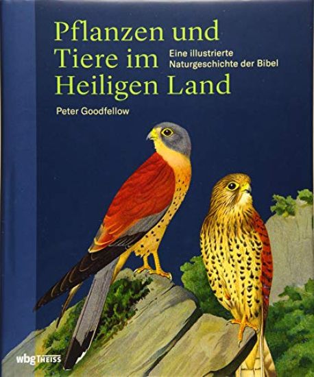 Pflanzen und Tiere im Heiligen  Land