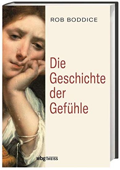 Die Geschichte der Gefühle