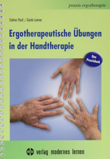 Ergotherapeutische Übungen in der Handtherapie