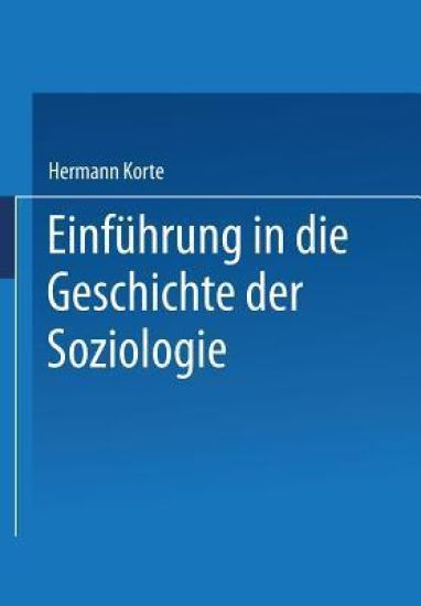 Einführung in die Geschichte der Soziologie
