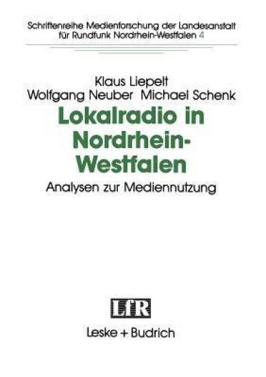 Lokalradio in Nordrhein-Westfalen — Analysen zur Mediennutzung