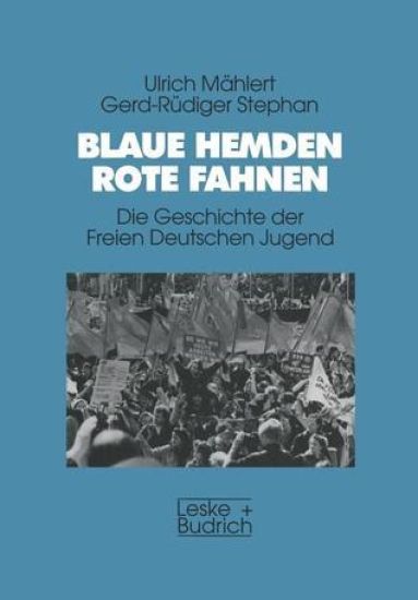 Blaue Hemden — Rote Fahnen