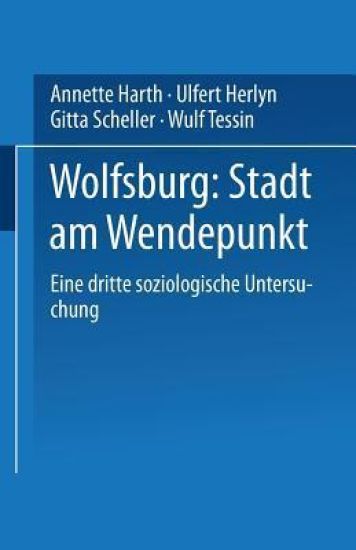 Wolfsburg: Stadt am Wendepunkt