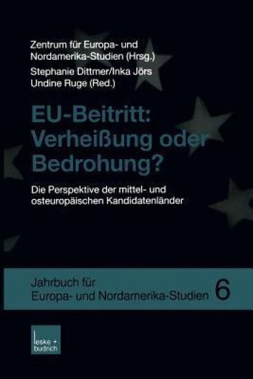 EU-Beitritt: Verheißung oder Bedrohung?