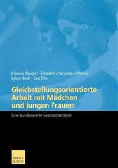 Gleichstellungsorientierte Arbeit mit Mädchen und jungen Frauen