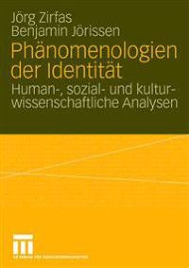 Phänomenologien der Identität