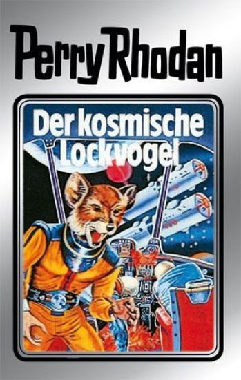 Perry Rhodan 04. Der kosmische Lockvogel