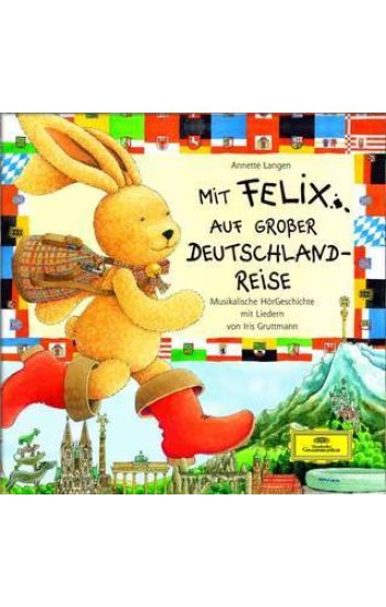 Mit Felix auf großer Deutschlandreise