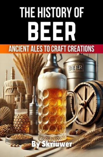 The History of Beer