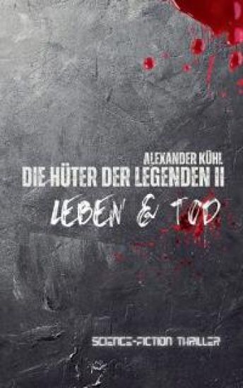 Die Hüter der Legenden 2: Leben & Tod