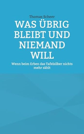 Was übrig bleibt und niemand will