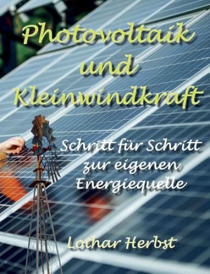Photovoltaik und Kleinwindkraft
