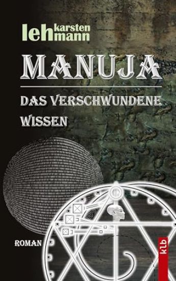 Manuja - Das verschwundene Wissen