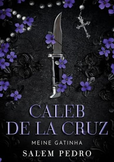 Caleb De La Cruz - Meine Gatinha